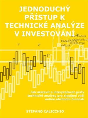 cover image of Jednoduchý přístup k technické analýze v investování
